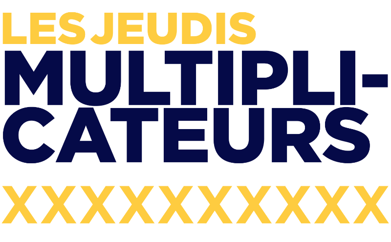 Les jeudis multiplicateurs